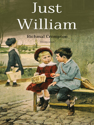 cover image of Just William (Illustrated)